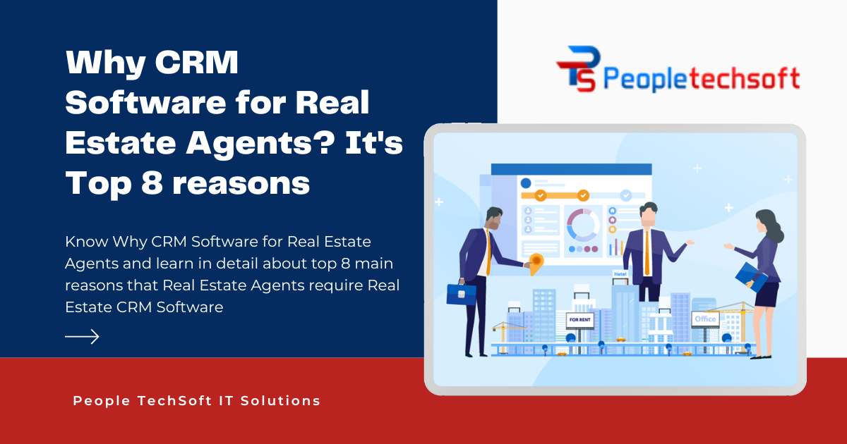 Why CRM for Real Estate Agents